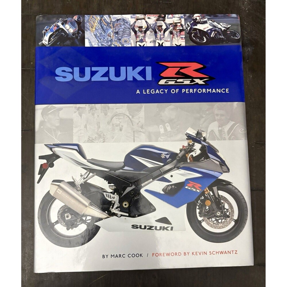 Suzuki GSX-R: A Legacy of Performance HC Marc Cook David Bull English